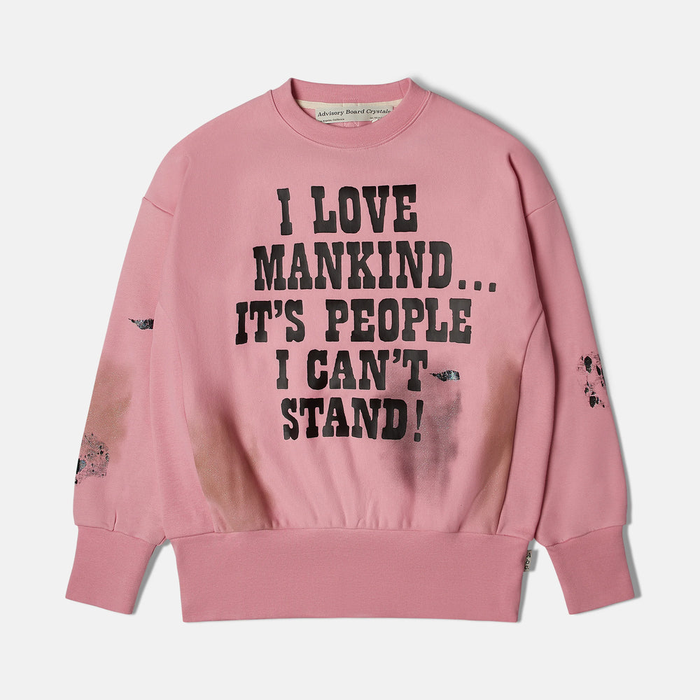ADVISORY BOARD CRYSTALS I Love Mankind But Sweatshirt - Gravity NYC